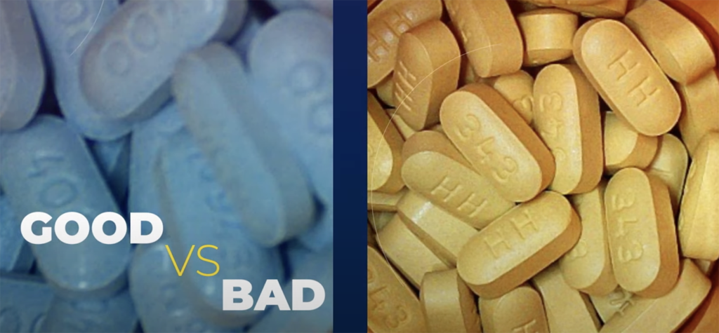 Pills with text that reads "Good Vs Bad"